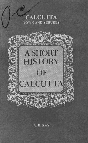 ﻿تاریخچه کوتاه کلکته، شهر و حومه