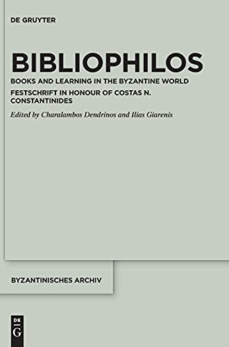 ﻿Bibliophilos: کتابها و یادگیری در جهان بیزانس (Byzantinisches Archiv)