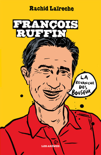 ﻿François Ruffin ، La Revanche des Bouveux