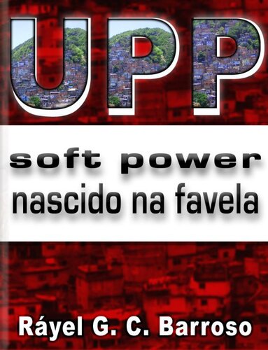 ﻿UPP Soft Power در فاولا متولد شد