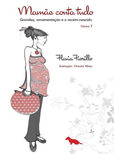 ﻿مامان همه چیز را می گوید: بارداری، شیردهی و نوزاد