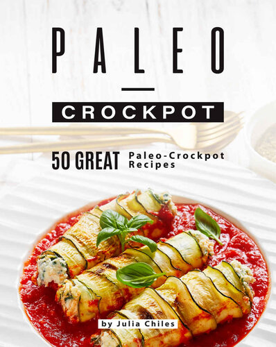 ﻿Paleo-Crockpot: 50 دستور العمل عالی Paleo-Crockpot