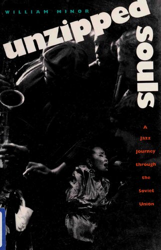 ﻿Unzipped Souls: A Jazz Journey Through the اتحاد جماهیر شوروی