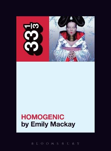 ﻿Björk's Homogenic (33 1/3)