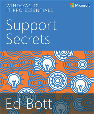 ﻿Windows 10 IT Pro Essentials Support Secrets
