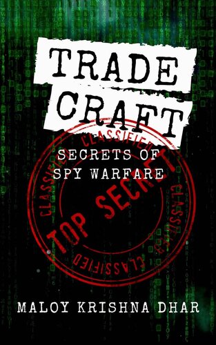 ﻿Tradecraft: Secrets of Spy Warfare
