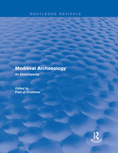﻿Routledge Revivals: Medieval Archeology (2001)