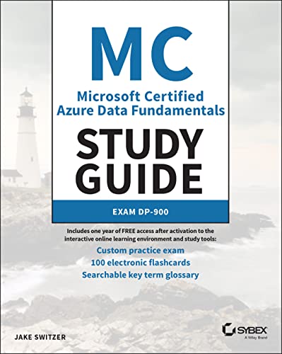 ﻿MC Microsoft Certified Azure Data Fundamentals Guide Study: Exam DP-900