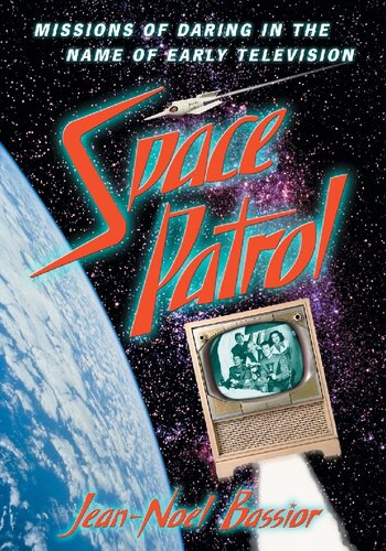 ﻿Space Patrol: Missions of Daring به نام تلویزیون اولیه