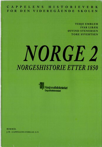 ﻿نروژ 2: تاریخ نروژ پس از 1850