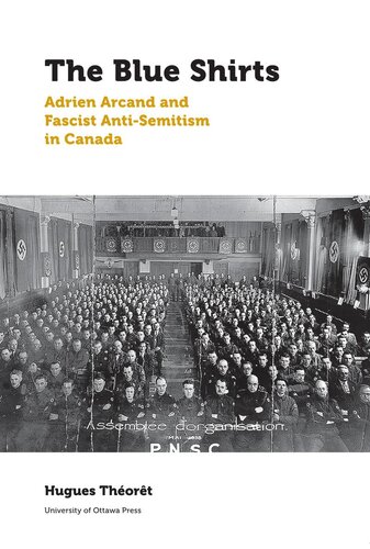 ﻿پیراهن‌های آبی: آدرین آرکاند و یهودستیزی فاشیستی در کانادا