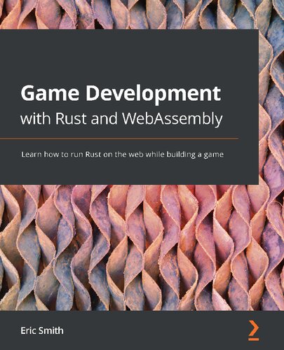 ﻿توسعه بازی با Rust و WebAssembly: با نحوه اجرای Rust در وب در حین ساخت بازی آشنا شوید