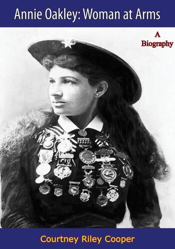 ﻿Annie Oakley: زن در آغوش زندگی نامه