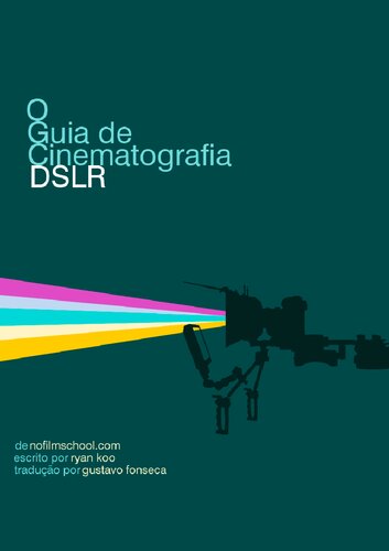 ﻿راهنمای فیلمبرداری DSLR