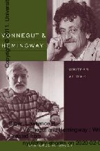 ﻿ونه گات و همینگوی: نویسندگان در جنگ