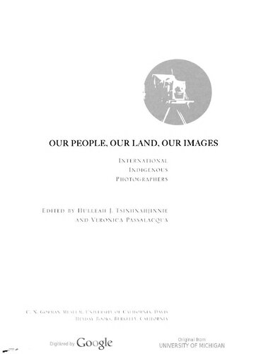 ﻿مردم ما، سرزمین ما، تصاویر ما: عکاسان بومی بین المللی