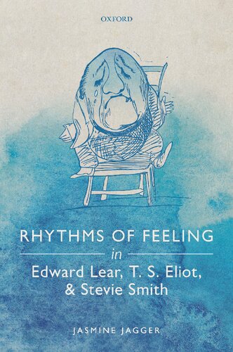 ﻿ریتم های احساس در ادوارد لیر، تی اس الیوت و استیوی اسمیت