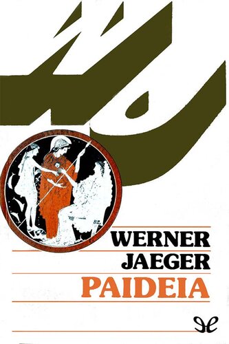 ﻿Paideia: آرمان های فرهنگ یونانی