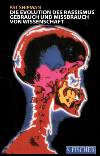 ﻿سیر تکامل نژادپرستی استفاده و سوء استفاده از علم