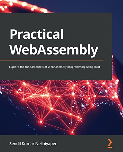 ﻿WebAssembly عملی: اصول برنامه نویسی WebAssembly را با استفاده از Rust کاوش کنید