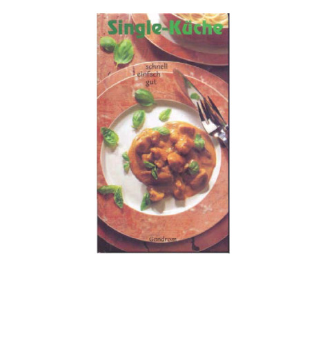 ﻿Single-Küche. Schnell، einfach، روده