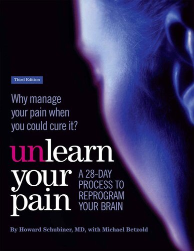 ﻿Unlearn Your Pain، نسخه سوم: فرآیندی 28 روزه برای برنامه ریزی مجدد مغز