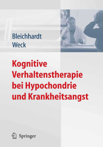 Cognitive Verhaltenstherapie bei Hypochondrie und Krankheitsangst