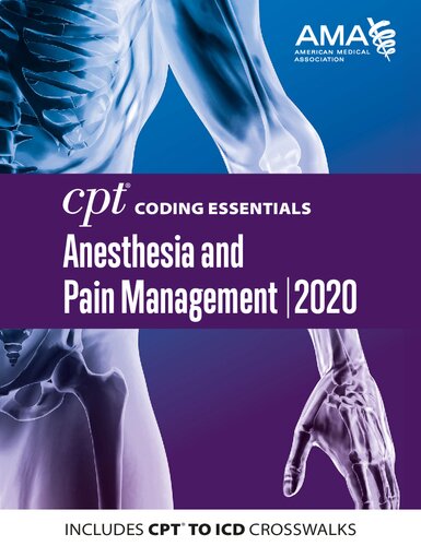 ﻿CPT® Coding Essentials Anesthesia and Pain Management 2020