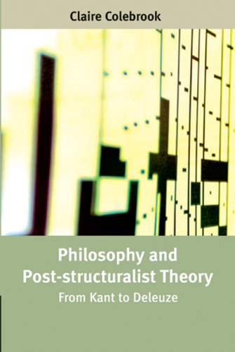 ﻿فلسفه و نظریه پساساختارگرایی: از کانت تا دلوز