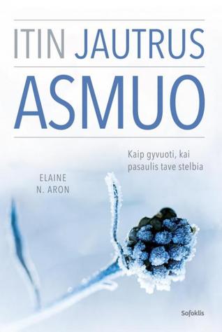 ﻿فرد بسیار حساس: چگونه زندگی کنیم وقتی دنیا بر شما سایه افکنده است