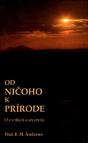 ﻿از هیچ به طبیعت: در مورد تکامل و خلقت.