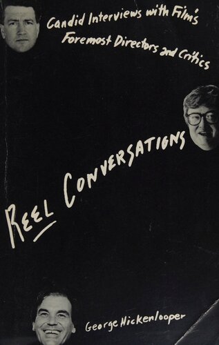 ﻿Reel Conversations: مصاحبه های صادقانه با کارگردانان و منتقدان اصلی فیلم