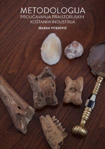 ﻿روش شناسی برای مطالعه صنایع استخوان ماقبل تاریخ