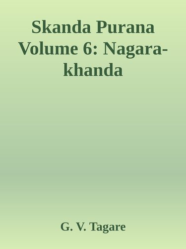 ﻿Skanda Purana جلد 6: Nagara-khanda