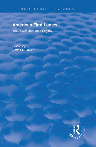 ﻿بانوان اول آمریکا: زندگی و میراث آنها