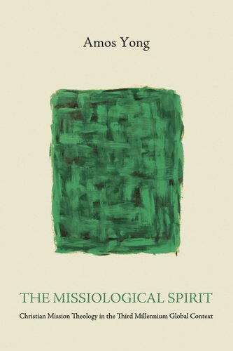 ﻿روح میسیولوژیک: الهیات رسالت مسیحی در زمینه جهانی هزاره سوم