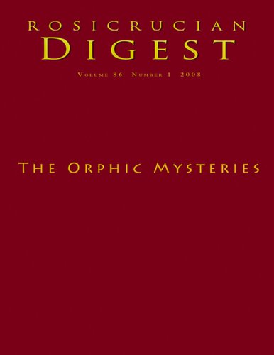 ﻿The Orphic Mysteries: Rosicrucian Digest