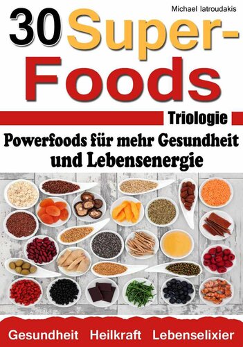 ﻿سه گانه Superfoods