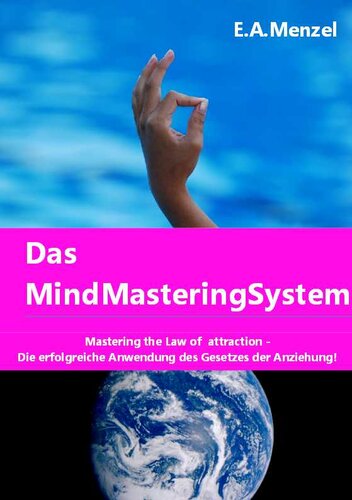 ﻿سیستم Mind Mastering®: به کارگیری قانون جهانی جذب (نسخه آلمانی)