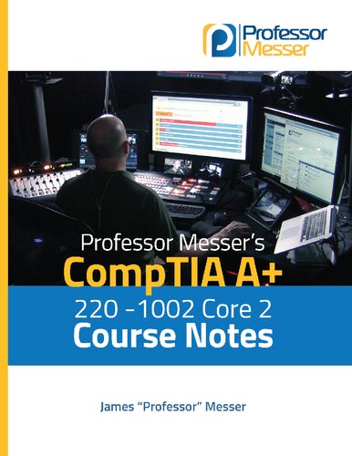 ﻿یادداشت های دوره CompTIA A 220-1001 Core 2 Professor Messers