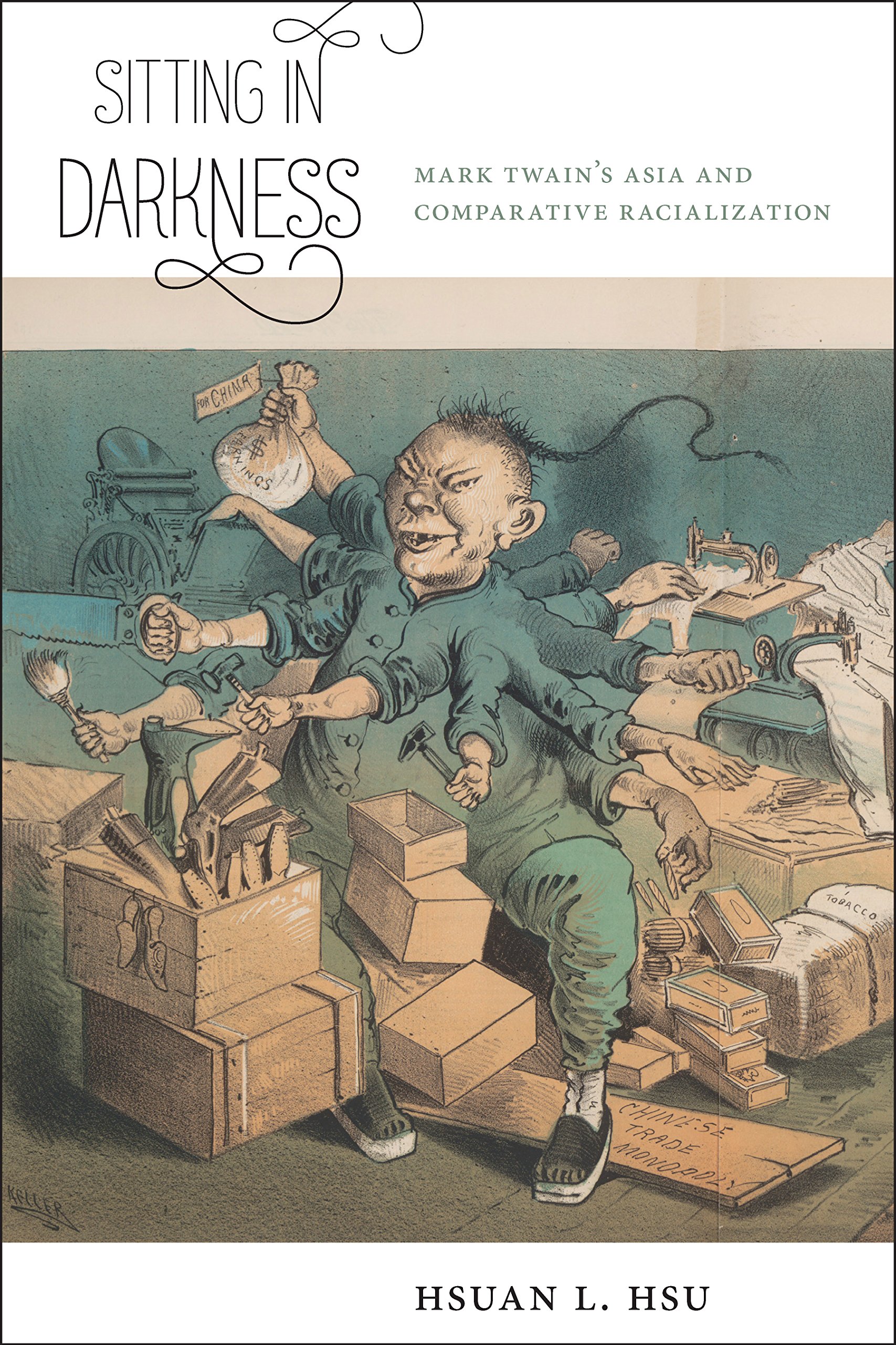 ﻿نشستن در تاریکی: آسیایی مارک تواین و نژادپرستی مقایسه ای