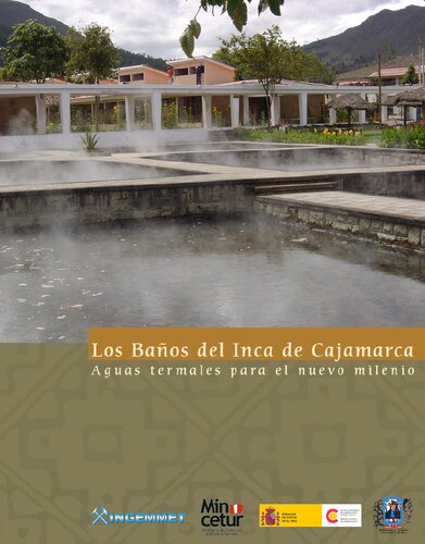 ﻿Baños del Inca de Cajamarca: چشمه های آب گرم برای هزاره جدید [ناقص]