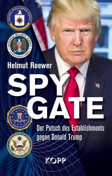 ﻿Spygate: کودتای تشکیلات علیه دونالد ترامپ
