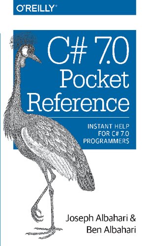 ﻿C# 7.0 Pocket Reference: کمک فوری برای برنامه نویسان C# 7.0