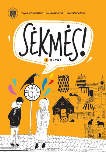 ﻿موفق باشید! کتاب درسی برای رسیدن به سطح A1 (شکست) زبان لیتوانیایی. کتاب اول