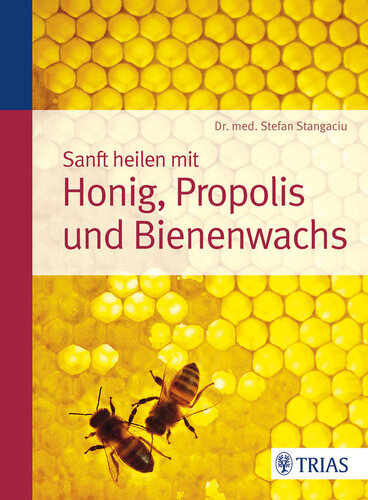 ﻿با عسل، بره موم و موم زنبور عسل به آرامی درمان کنید