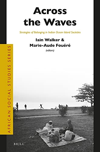 ﻿در سراسر امواج: استراتژی های تعلق در جوامع جزیره اقیانوس هند