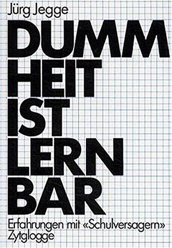 ﻿حماقت را می توان آموخت. تجربیات مربوط به 