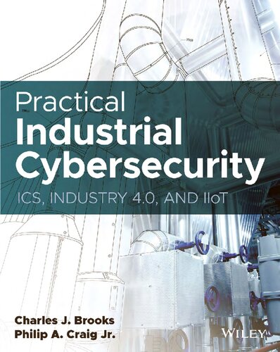 ﻿امنیت سایبری صنعتی کاربردی: ICS، Industry 4.0 و IIoT