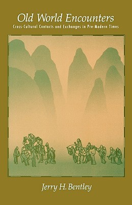 ﻿برخوردهای جهان قدیم: تماس ها و تبادلات بین فرهنگی در دوران پیشامدرن